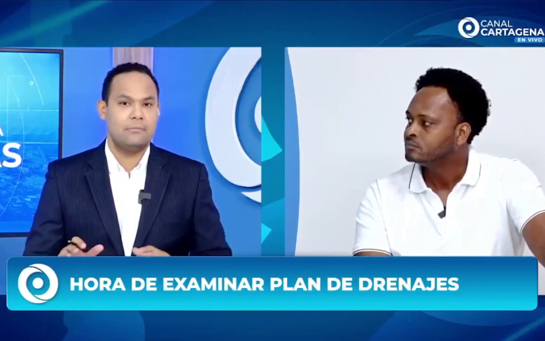 Priorizando el Plan de Drenajes Pluviales para Cartagena